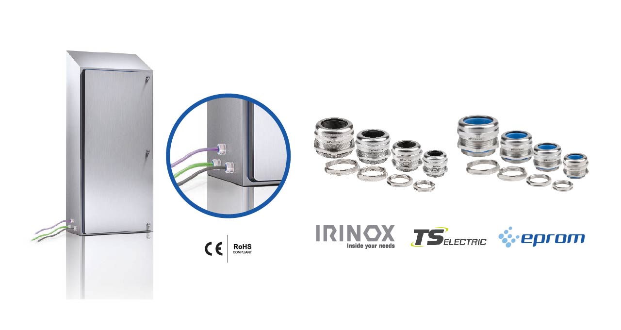 Prensaestopas de acero inoxidable de la serie PI06 de TS Electric, la conjunción perfecta con los envolventes de IRINOX.